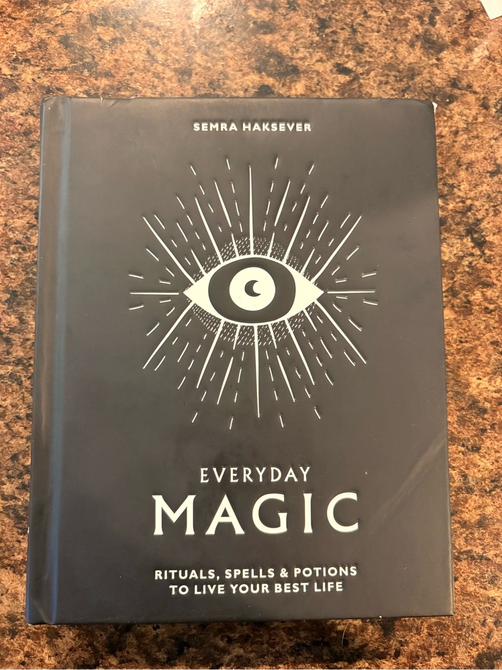 Everyday Magic Hardcover Book by Semra Haksever - Black & White Cover